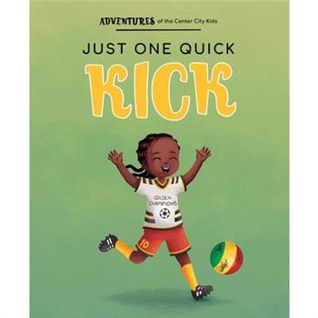 Just One Quick Kick