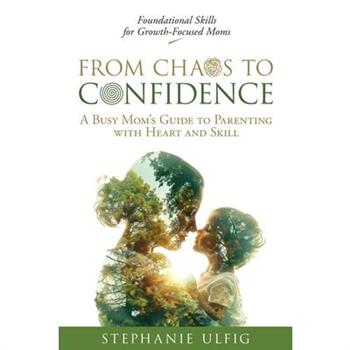 From Chaos to Confidence