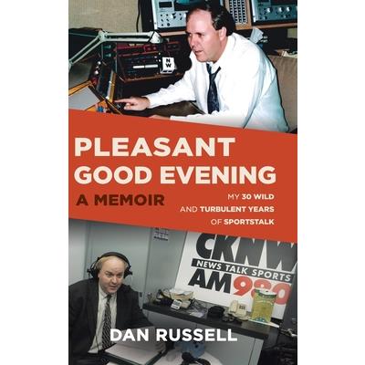 Pleasant Good Evening - A Memoir