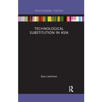 Technological Substitution in Asia