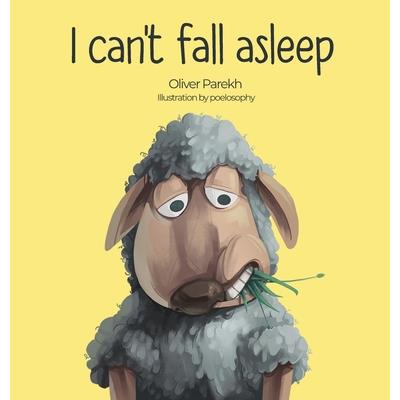 I can't fall asleep