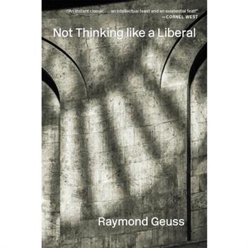 Not Thinking Like a Liberal