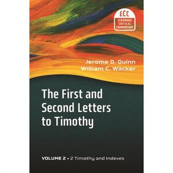 The First and Second Letters to Timothy Vol 2