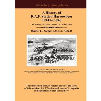A History of R.A.F. Station Harrowbeer 1944 to 1946