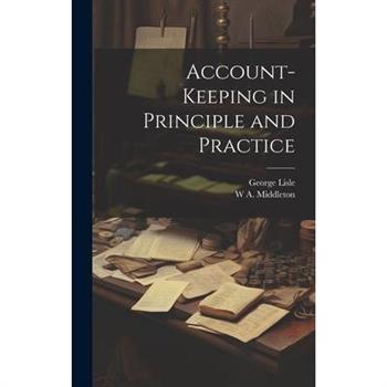 Account-keeping in Principle and Practice