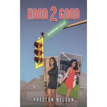 Hood 2 Good