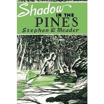 Shadow in the Pines