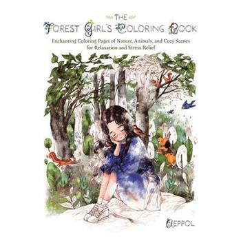 The Forest Girl's Coloring Book
