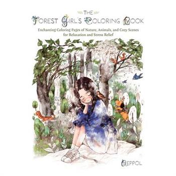The Forest Girl's Coloring Book