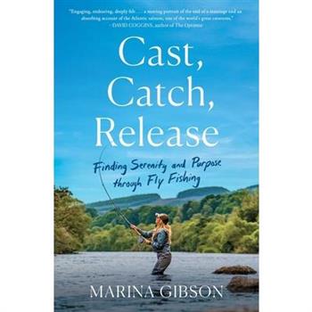 Cast, Catch, Release