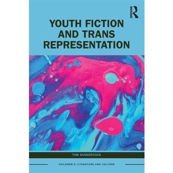 Youth Fiction and Trans Representation