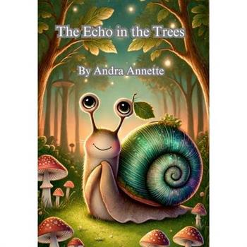 The Echo in the Trees