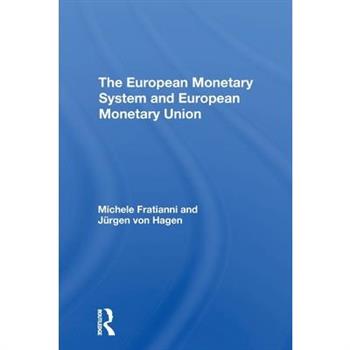 The European Monetary System and European Monetary Union