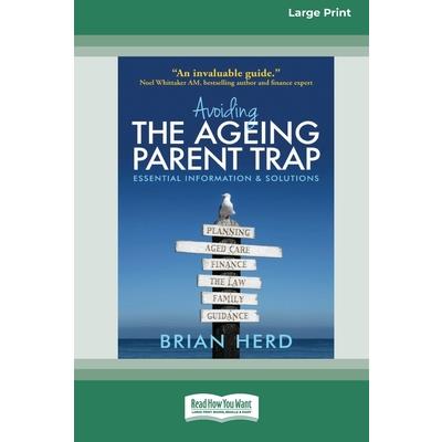 Avoiding the Ageing Parent Trap