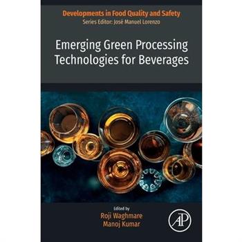 Emerging Green Processing Technologies for Beverages