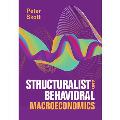 Structuralist and Behavioral Macroeconomics