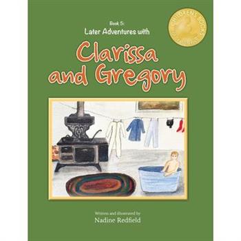 Later Adventures with Clarissa and Gregory