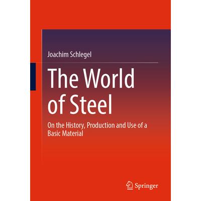 The World of Steel