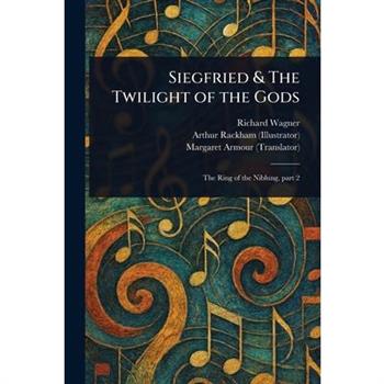 Siegfried & The Twilight of the Gods