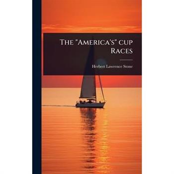 The ”America’s” cup Races