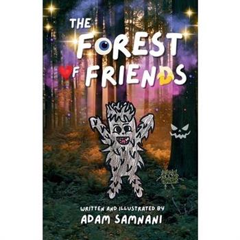 The Forest of Friends