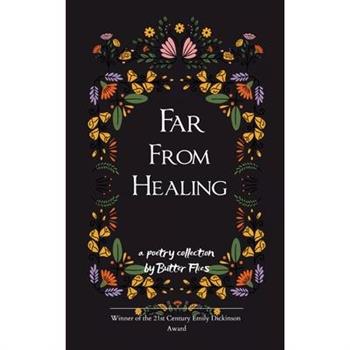 Far From Healing