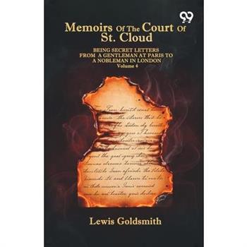 Memoirs Of The Court Of St. Cloud
