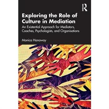 Exploring the Role of Culture in Mediation