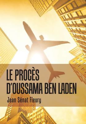 Le Proc鋊 Dussama Ben Laden
