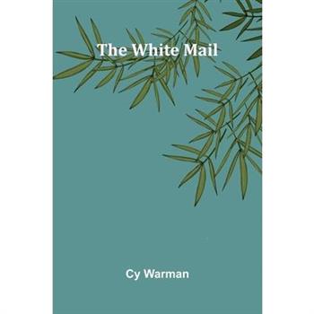 The White Mail The White Mail