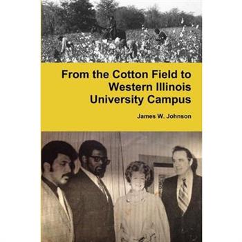 From the Cotton Field to Western Illinois University Campus