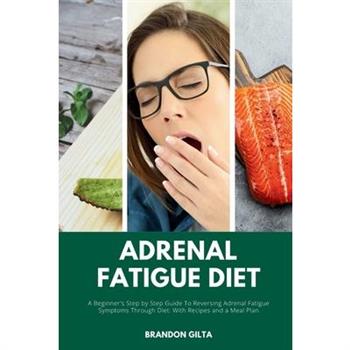 Adrenal Fatigue Diet
