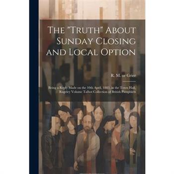 The "Truth" About Sunday Closing and Local Option