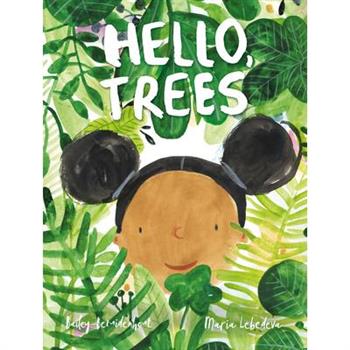 Hello, Trees