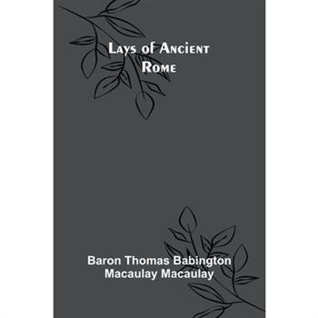Lays of Ancient Rome