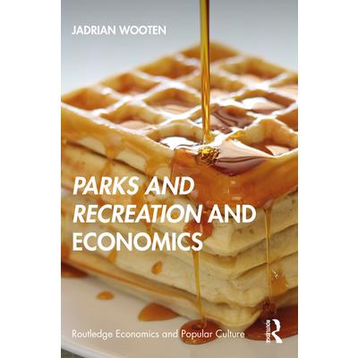 Parks and Recreation and Economics