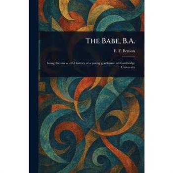 The Babe, B.A.