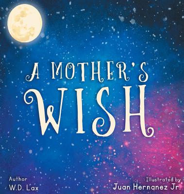 A Mother’s Wish