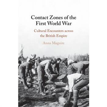 Contact Zones of the First World War