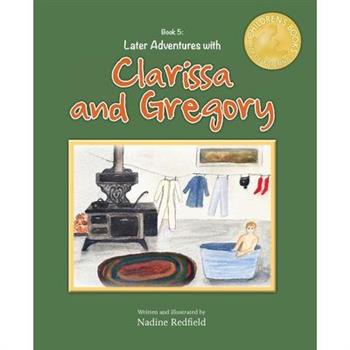 Later Adventures with Clarissa and Gregory