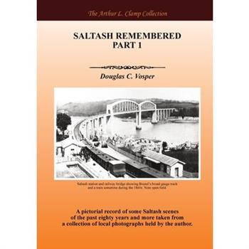 Saltash Remembered Part 1