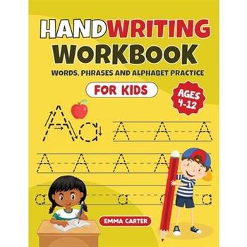 Handwriting Workbook for Kids Ages 4-12