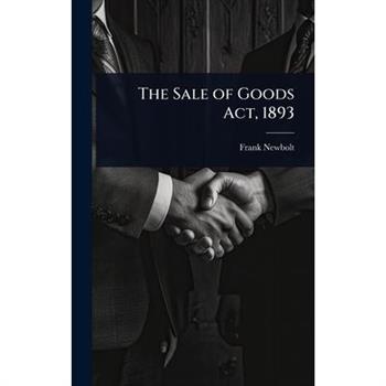 The Sale of Goods Act, 1893