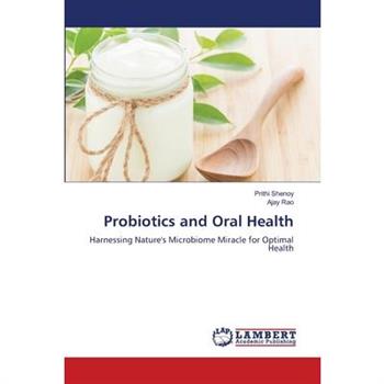 Probiotics and Oral Health