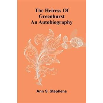 The Heiress Of Greenhurst