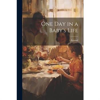 One Day in a Baby's Life
