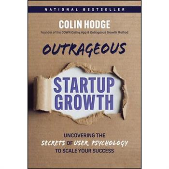 Outrageous Startup Growth