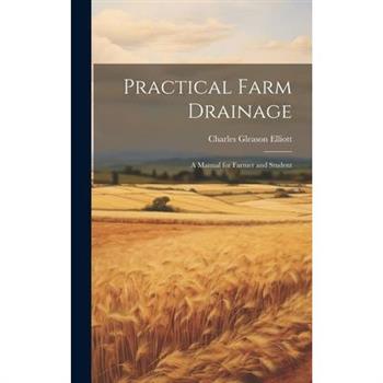 Practical Farm Drainage
