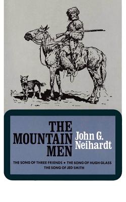 The Mountain Men (Volume 1 of a Cycle of the West)