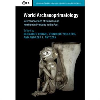World Archaeoprimatology